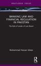 Banking Law and Financial Regulation in Pakistan