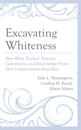 Excavating Whiteness