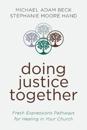 Doing Justice Together
