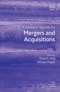 A Research Agenda for Mergers and Acquisitions