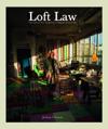 The Loft Law