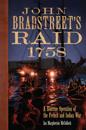 John Bradstreet's Raid, 1758 Volume 74