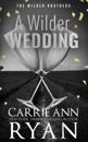 A Wilder Wedding - Special Edition