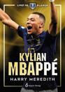 Livet på planen - Kylian Mbappé