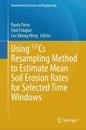 Using ¹³?Cs Resampling Method to Estimate Mean Soil Erosion Rates for Selected Time Windows