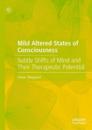 Mild Altered States of Consciousness