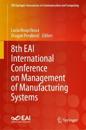 8th EAI International Conference on Management of Manufacturing Systems