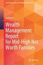Wealth Management Report for Mid-High Net Worth Families