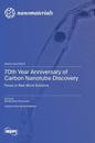 70th Year Anniversary of Carbon Nanotube Discovery