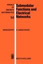 Submodular Functions and Electrical Networks