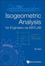 Isogeometric Analysis For Engineers Via Matlab
