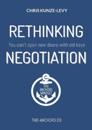 Rethinking Negotiation