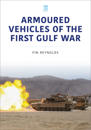 Armoured Vehicles of the Gulf War