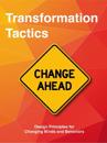 Transformation Tactics