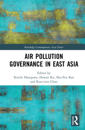 Air Pollution Governance in East Asia