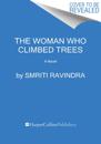 The Woman Who Climbed Trees