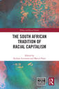 The South African Tradition of Racial Capitalism