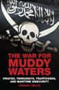 The War for Muddy Waters