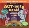 We Are in an ACT-ivity Book!