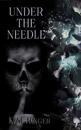 Under the Needle (A Short Mafia Romance)