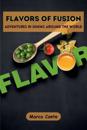 Flavors of Fusion