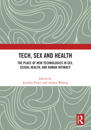 Tech, Sex and Health
