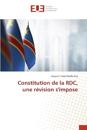 Constitution de la RDC, une r?vision s'impose