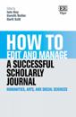 How to Edit and Manage a Successful Scholarly Journal