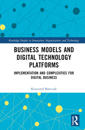 Business Models and Digital Technology Platforms