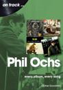 Phil Ochs On Track