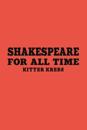Shakespeare for All Time