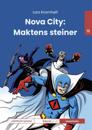 Nova city: maktens steiner