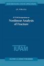 IUTAM Symposium on Nonlinear Analysis of Fracture