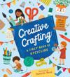 Creative Crafting: A First Book of Upcycling