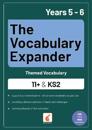 The Vocabulary Expander: Themed Vocabulary for 11+ and KS2 - Years 5 and 6