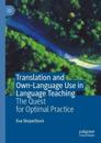 Translation and Own-Language Use in Language Teaching