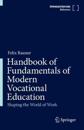 Handbook of Fundamentals of Modern Vocational Education