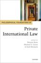Philosophical Foundations of Private International Law