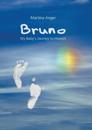 Bruno - My Baby's Journey to Heaven