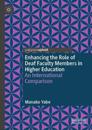 Enhancing the Role of Deaf Faculty Members in Higher Education