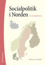 Socialpolitik i Norden : en introduktion
