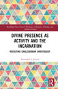 Divine Presence as Activity and the Incarnation