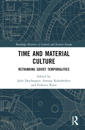 Time and Material Culture