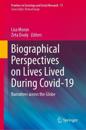 Biographical Perspectives on Lives Lived During Covid-19