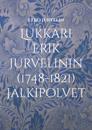 Lukkari Erik Jurvelinin (1748-1821) jälkipolvet: Jurvelin-suvun leviäminen Utajärveltä aina Amerikkaan saakka