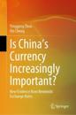 Is China's Currency Increasingly Important?