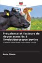 Pr?valence et facteurs de risque associ?s ? l'hydatidocystose bovine