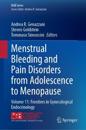 Menstrual Bleeding and Pain Disorders from Adolescence to Menopause