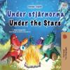 Under the Stars (Swedish English Bilingual Kids Book)