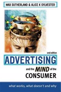 Advertising and the Mind of the Consumer